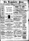 Leominster News and North West Herefordshire & Radnorshire Advertiser Friday 02 February 1900 Page 1