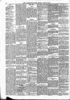 Leominster News and North West Herefordshire & Radnorshire Advertiser Friday 20 April 1900 Page 6