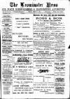 Leominster News and North West Herefordshire & Radnorshire Advertiser Friday 22 June 1900 Page 1