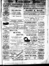 Leominster News and North West Herefordshire & Radnorshire Advertiser Friday 04 January 1901 Page 1