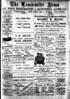 Leominster News and North West Herefordshire & Radnorshire Advertiser Friday 08 March 1901 Page 1