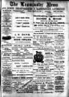 Leominster News and North West Herefordshire & Radnorshire Advertiser Friday 22 March 1901 Page 1