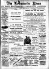 Leominster News and North West Herefordshire & Radnorshire Advertiser Friday 29 March 1901 Page 1