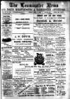 Leominster News and North West Herefordshire & Radnorshire Advertiser Friday 05 April 1901 Page 1