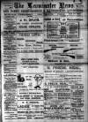 Leominster News and North West Herefordshire & Radnorshire Advertiser Friday 13 June 1902 Page 1