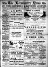 Leominster News and North West Herefordshire & Radnorshire Advertiser Friday 11 July 1902 Page 1