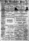 Leominster News and North West Herefordshire & Radnorshire Advertiser Friday 18 July 1902 Page 1