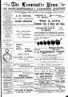 Leominster News and North West Herefordshire & Radnorshire Advertiser Friday 06 February 1903 Page 1