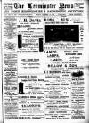 Leominster News and North West Herefordshire & Radnorshire Advertiser Friday 21 October 1904 Page 1