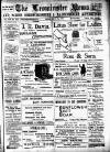 Leominster News and North West Herefordshire & Radnorshire Advertiser Friday 19 May 1905 Page 1