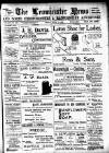 Leominster News and North West Herefordshire & Radnorshire Advertiser Friday 02 June 1905 Page 1