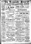 Leominster News and North West Herefordshire & Radnorshire Advertiser Friday 29 September 1905 Page 1