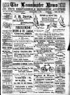 Leominster News and North West Herefordshire & Radnorshire Advertiser Friday 06 April 1906 Page 1