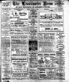 Leominster News and North West Herefordshire & Radnorshire Advertiser Friday 30 April 1909 Page 1
