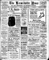 Leominster News and North West Herefordshire & Radnorshire Advertiser Friday 22 April 1910 Page 1