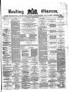 Reading Observer Saturday 23 August 1873 Page 1