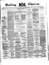 Reading Observer Saturday 13 September 1873 Page 1