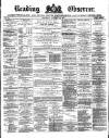 Reading Observer Saturday 24 January 1874 Page 1