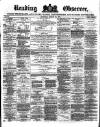 Reading Observer Saturday 28 March 1874 Page 1