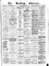 Reading Observer Saturday 13 May 1882 Page 1