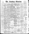 Reading Observer Saturday 01 April 1899 Page 1