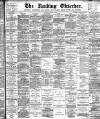 Reading Observer Saturday 02 August 1902 Page 1