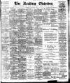 Reading Observer Saturday 20 October 1906 Page 1