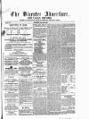 Bicester Advertiser Saturday 10 July 1858 Page 1