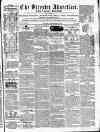 Bicester Advertiser Saturday 29 September 1860 Page 1
