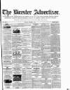 Bicester Advertiser Thursday 01 December 1864 Page 1