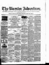 Bicester Advertiser Friday 02 June 1865 Page 1