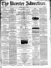 Bicester Advertiser Friday 19 January 1866 Page 1