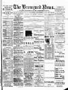 Bromyard News Thursday 05 September 1889 Page 1