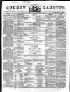 Surrey Gazette Tuesday 13 March 1866 Page 1