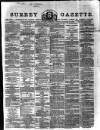 Surrey Gazette Tuesday 18 December 1866 Page 1