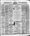 Surrey Gazette Saturday 12 January 1878 Page 1