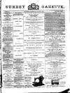 Surrey Gazette Saturday 05 January 1889 Page 1