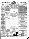 Surrey Gazette Monday 14 January 1889 Page 1