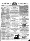 Surrey Gazette Monday 18 February 1889 Page 1