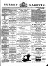 Surrey Gazette Monday 04 March 1889 Page 1