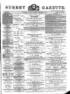 Surrey Gazette Monday 09 September 1889 Page 1