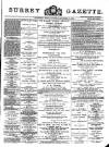 Surrey Gazette Monday 16 September 1889 Page 1