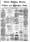 Melton Mowbray Mercury and Oakham and Uppingham News Thursday 28 September 1882 Page 1
