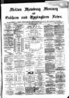 Melton Mowbray Mercury and Oakham and Uppingham News Thursday 04 January 1883 Page 1