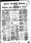 Melton Mowbray Mercury and Oakham and Uppingham News Thursday 11 January 1883 Page 1