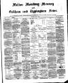 Melton Mowbray Mercury and Oakham and Uppingham News Thursday 17 May 1883 Page 1