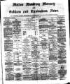 Melton Mowbray Mercury and Oakham and Uppingham News Thursday 12 July 1883 Page 1