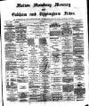 Melton Mowbray Mercury and Oakham and Uppingham News Thursday 19 July 1883 Page 1