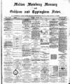 Melton Mowbray Mercury and Oakham and Uppingham News Thursday 26 March 1885 Page 1