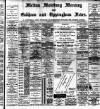 Melton Mowbray Mercury and Oakham and Uppingham News Thursday 14 August 1890 Page 1